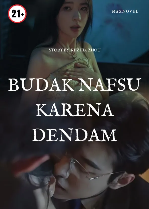 BUDAK NAFSU KARENA DENDAM