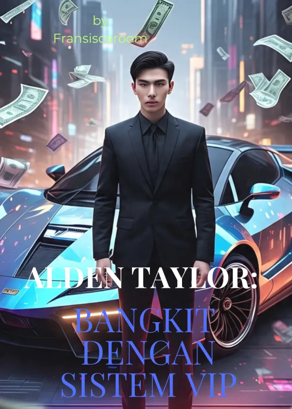 Alden Taylor: Bangkit dengan Sistem VIP