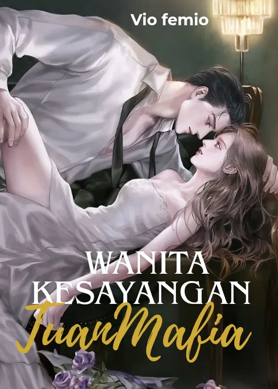 Wanita Kesayangan Tuan Mafia