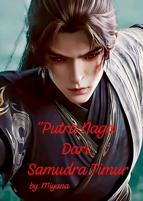 Putra Naga Dari Samudra Timur