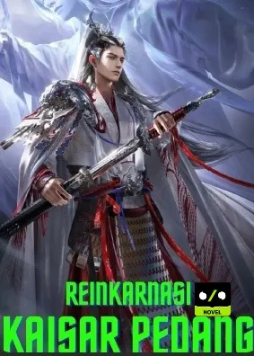 Reinkarnasi Kaisar Pedang
