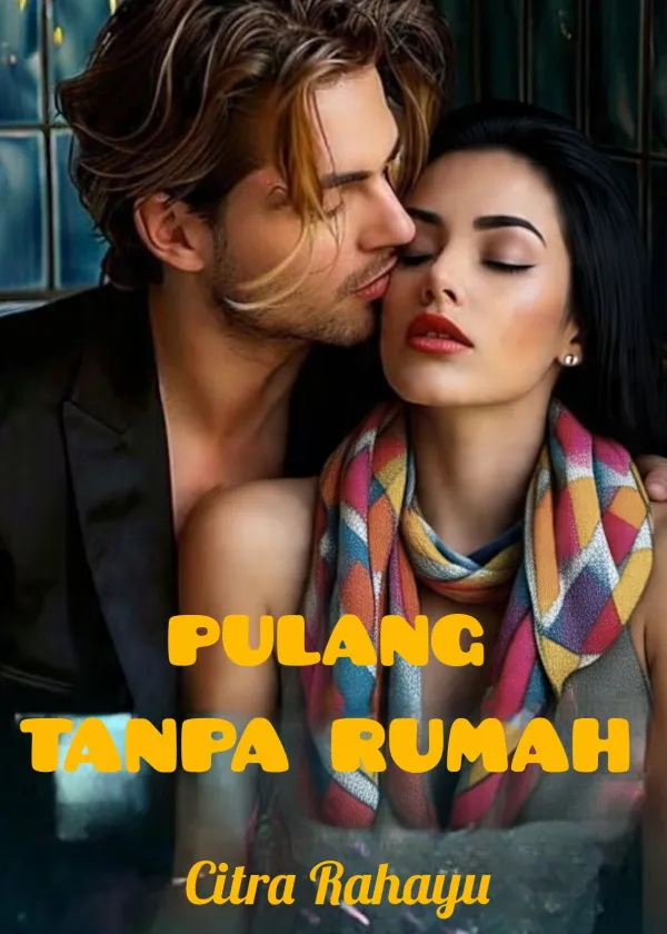PULANG TANPA RUMAH