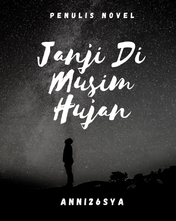 Janji Di Musim Hujan