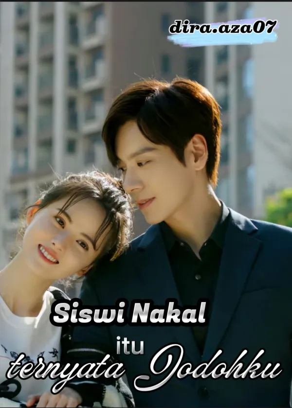 Siswi Nakal Itu Ternyata Jodohku