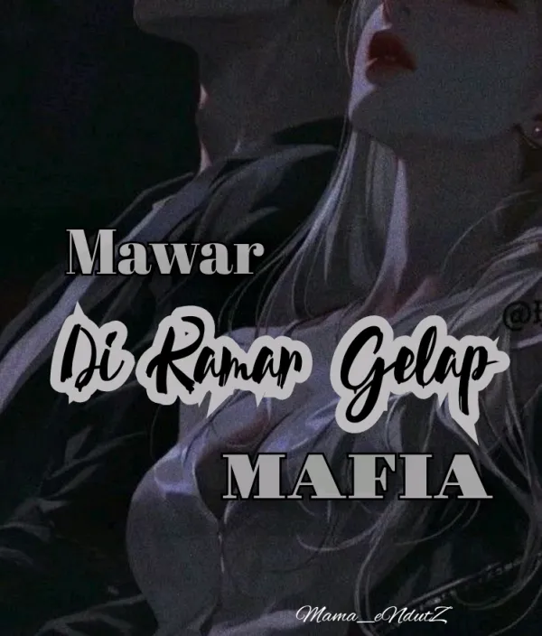 Mawar Di Kamar Gelap Mafia