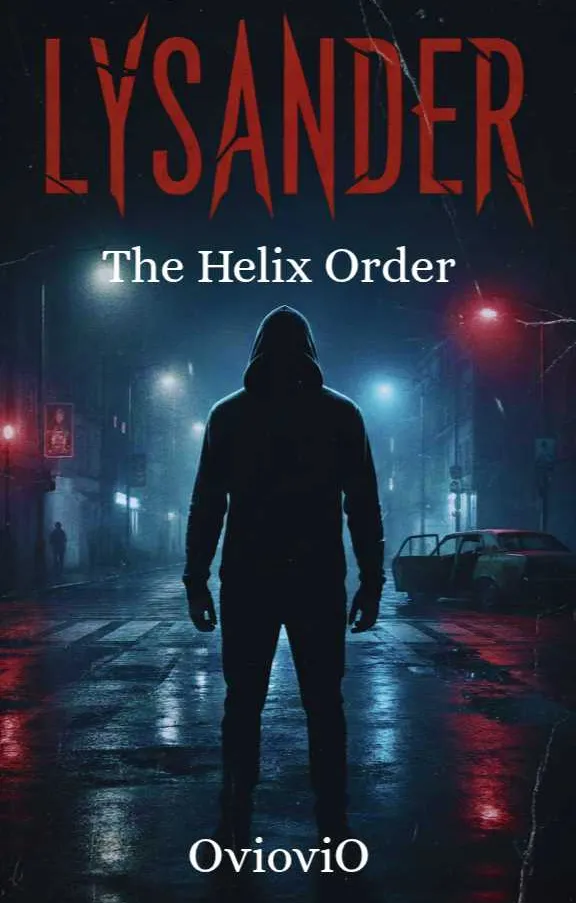 Lysander: The Helix Order
