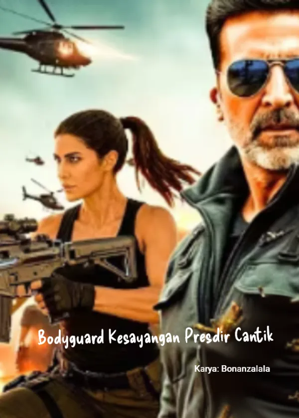 BODYGUARD Kesayangan Presdir Cantik