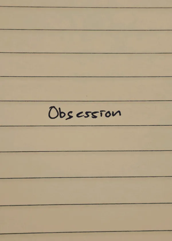 Obsession-Is It Normal?
