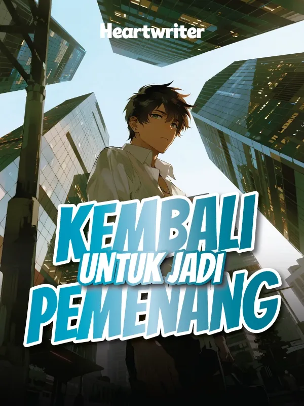 Kembali untuk jadi Pemenang