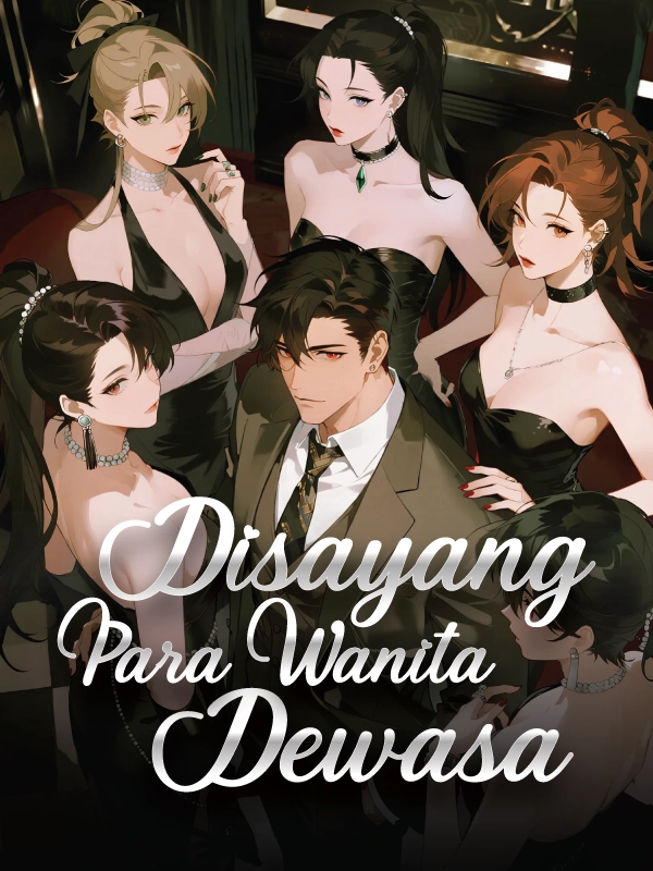 Disayang Para Wanita Dewasa