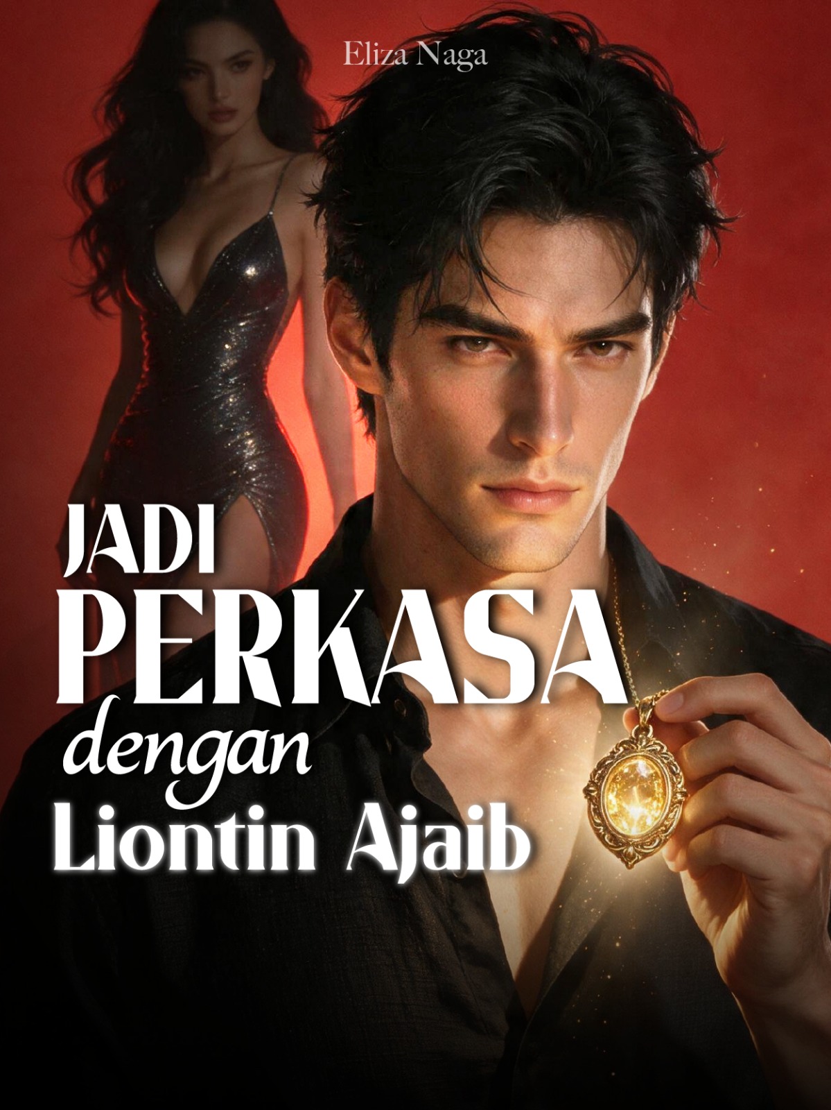 Jadi Perkasa dengan Liontin Ajaib