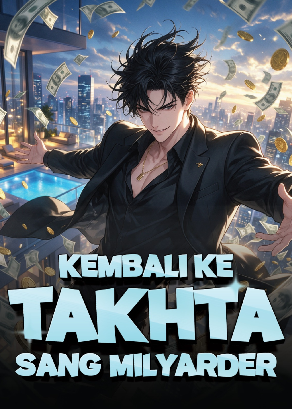Kembali Ke Takhta Sang Milyarder